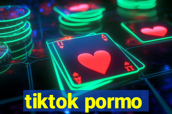 tiktok pormo